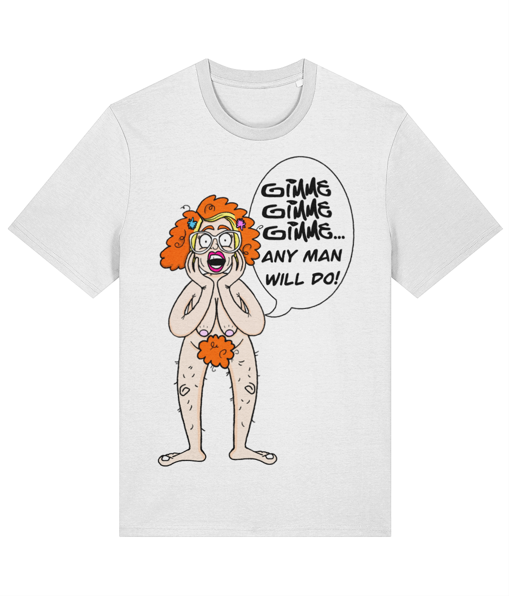 Gimme Gimme Gimme T-Shirt