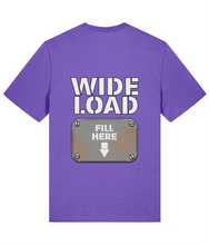 Load image into Gallery viewer, Wide Load T-Shirt (Print on Back)
