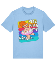 Load image into Gallery viewer, Play with my Ring? T-Shirt
