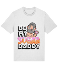 Load image into Gallery viewer, Be My Sugar Daddy T-Shirt
