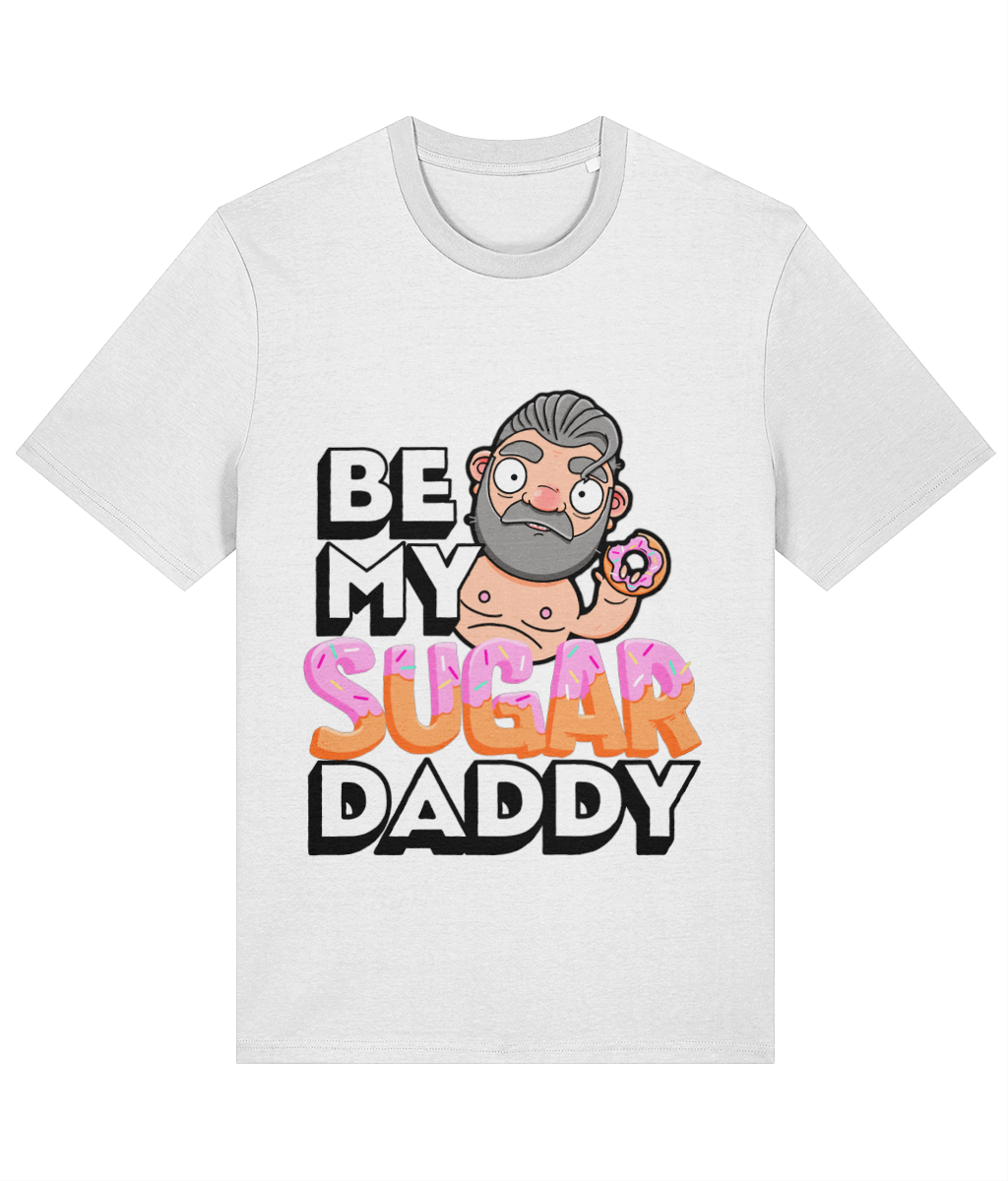 Be My Sugar Daddy T-Shirt