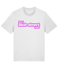 Load image into Gallery viewer, Can I Dick-stract You? T-Shirt
