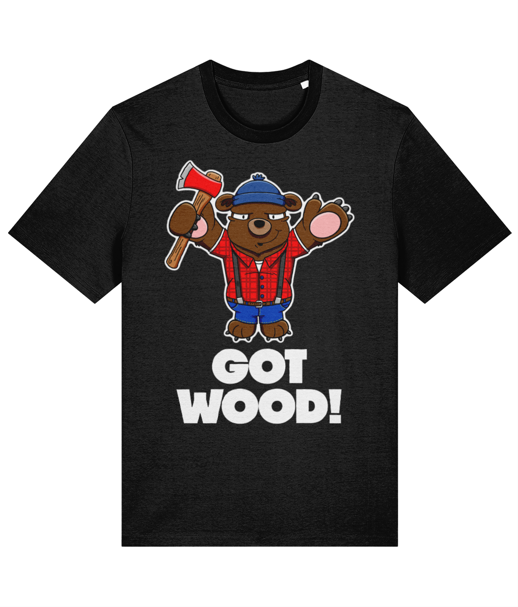 Got Wood and an Axe T-Shirt