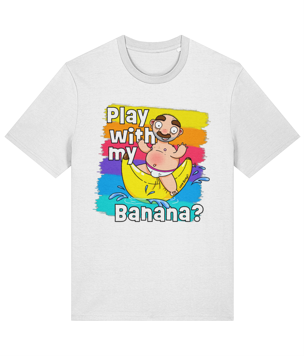 Play with my Banana? T-Shirt