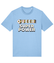 Load image into Gallery viewer, Being Queer is my Superpower T-Shirt
