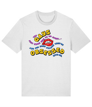 Load image into Gallery viewer, The Gays They&#39;re Obsessed With Me T-Shirt
