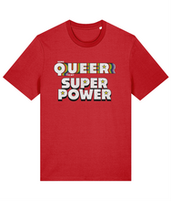 Load image into Gallery viewer, Being Queer is my Superpower T-Shirt
