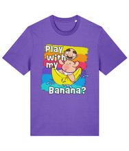 Load image into Gallery viewer, Play with my Banana? T-Shirt
