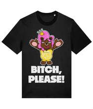 Load image into Gallery viewer, Bitch, Please! T-Shirt
