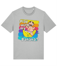 Load image into Gallery viewer, Play with my Banana? T-Shirt
