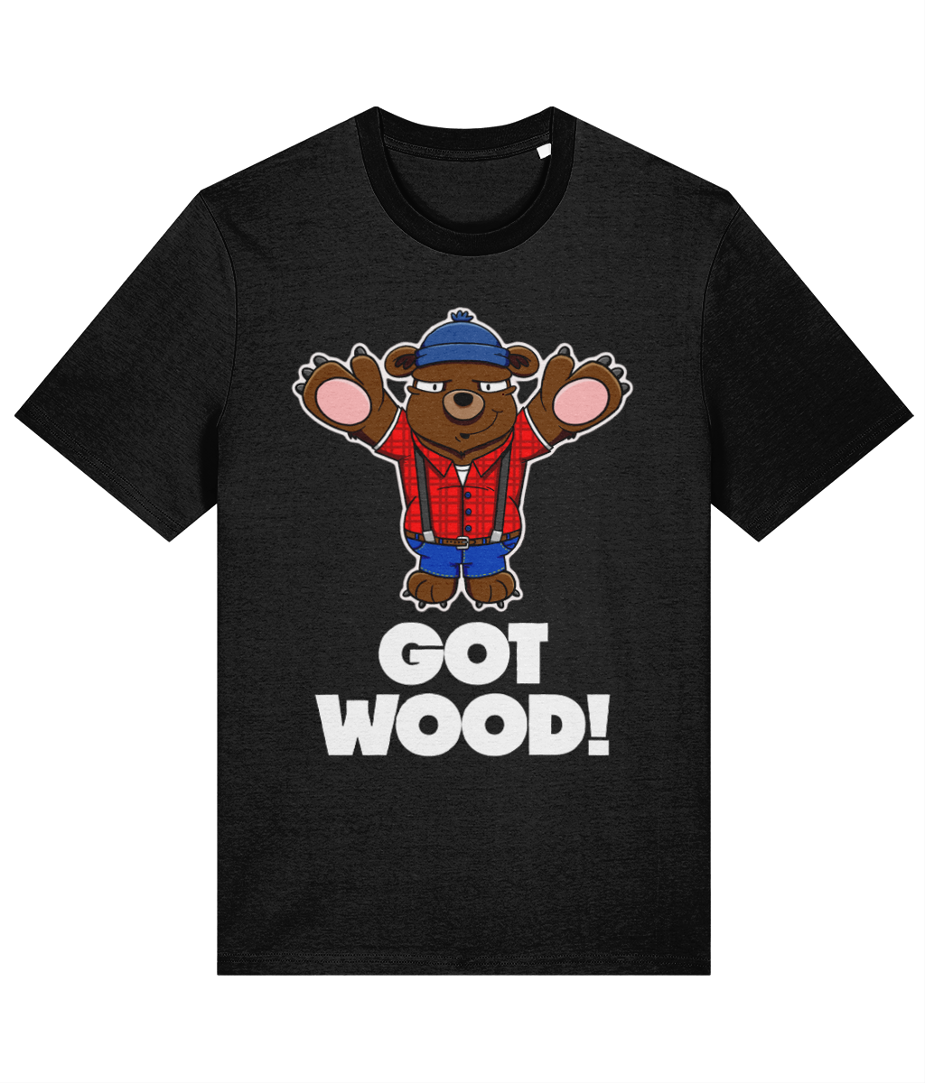 Got wood! T-Shirt