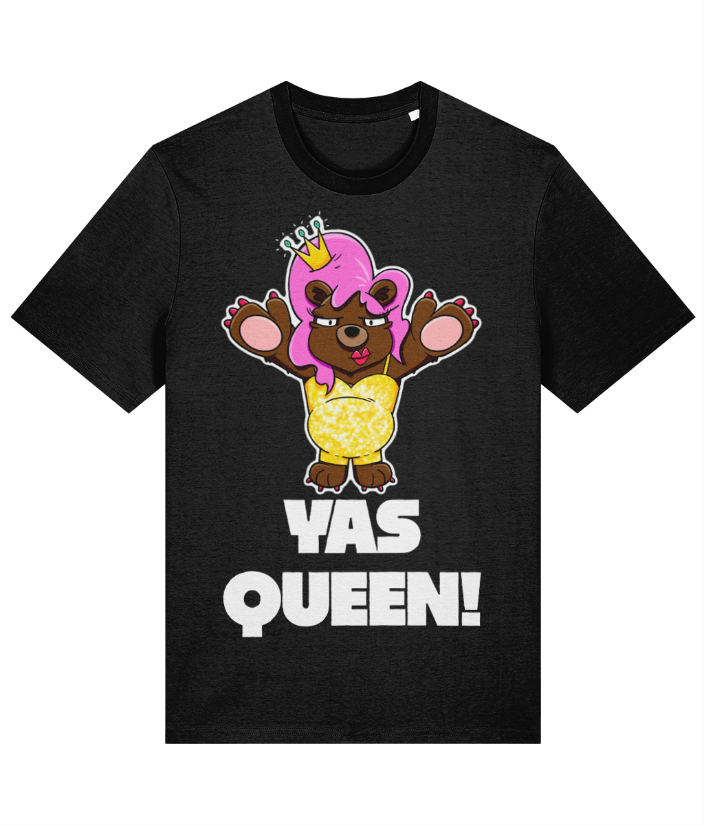 Yas Queen! T-Shirt