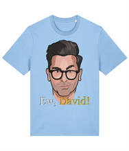 Load image into Gallery viewer, Ew, David T-Shirt
