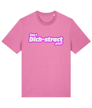 Load image into Gallery viewer, Can I Dick-stract You? T-Shirt
