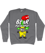 Load image into Gallery viewer, Grey Sweatshirt with white bold text reading Bearpocalypse! with a red barrel spilling toxic waste and a bear wearing a yellow hazmat suit
