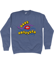 Load image into Gallery viewer, They&#39;re Obsessed With Me Sweatshirt
